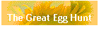 The Great Egg Hunt