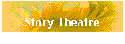 Story Theatre